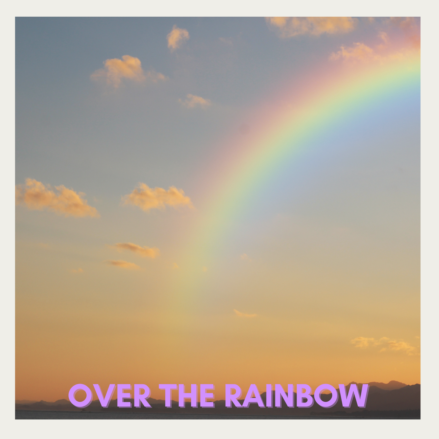 Over the Rainbow- Fragrance Oil